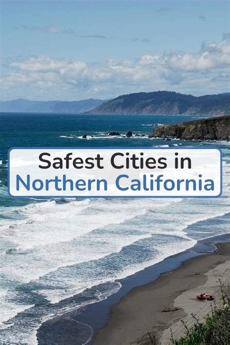 safest city in northern california.